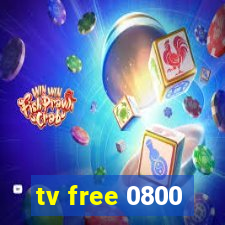 tv free 0800